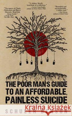 The Poor Man's Guide to an Affordable, Painless Suicide: Stories Schuler Benson Ryan Murray 9780692251195 Alternating Current - książka