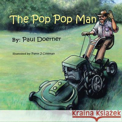 The Pop Pop Man Doerner Pau 9781425186388 Trafford Publishing - książka