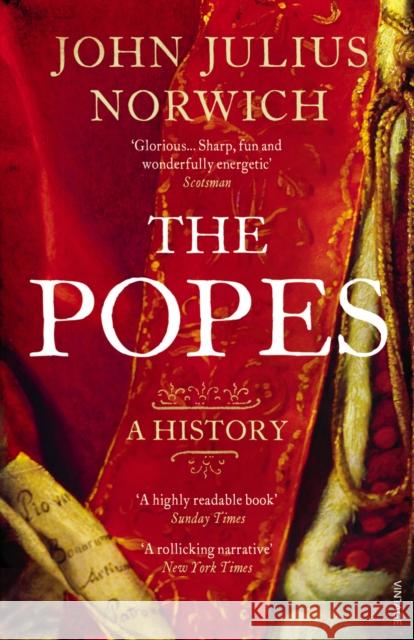 The Popes: A History Viscount John Julius Norwich 9780099565871  - książka