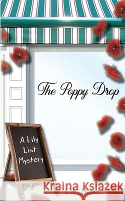 The Poppy Drop C. L. Bauer 9781736346006 Miller Publishing, LLC - książka