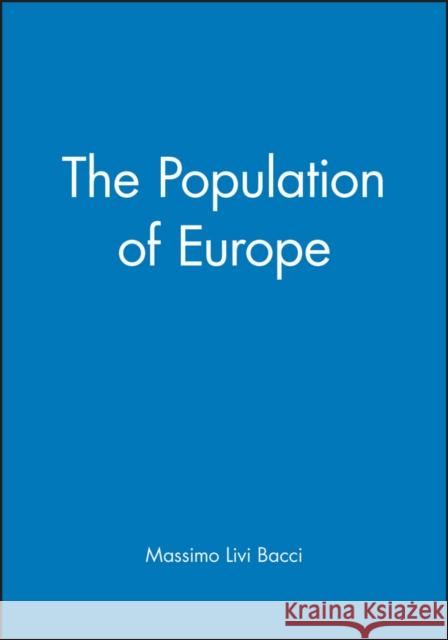 The Population of Europe Massimo Liv 9780631218814 Blackwell Publishers - książka