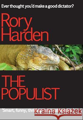 The Populist Rory Harden   9781910665138 Black Spike Books - książka