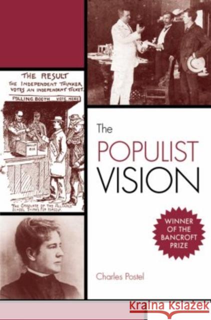 The Populist Vision Charles Postel 9780195384710 Oxford University Press, USA - książka