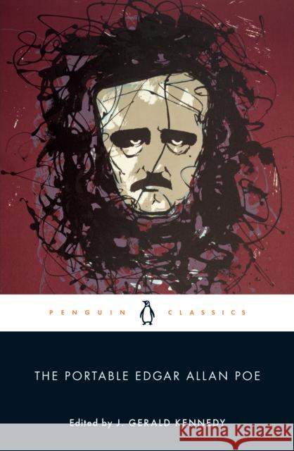 The Portable Edgar Allan Poe Edgar Allan Poe J. Gerald Kennedy 9780143039914 Penguin Books Ltd - książka