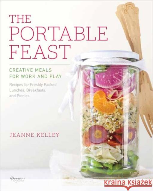 The Portable Feast Jeanne Kelley 9780789338082 Rizzoli International Publications - książka