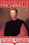 The Portable Machiavelli Niccolo Machiavelli Peter Bondanella Mark Musa 9780140150926 Penguin Books Ltd