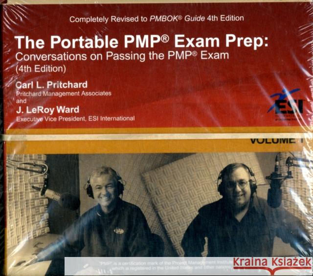 The Portable Pmp(r) Exam Prep: Conversations on Passing the Pmp(r) Exam, Fourth Edition Ward, J. LeRoy 9781890367534  - książka