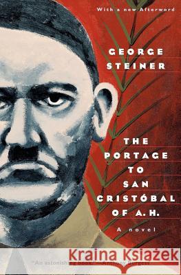 The Portage to San Cristobal of A. H. George Steiner 9780226772356 University of Chicago Press - książka