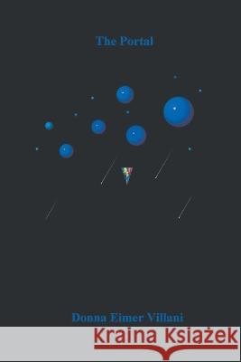 The Portal Donna Eimer Villani 9781682357033 Strategic Book Publishing - książka