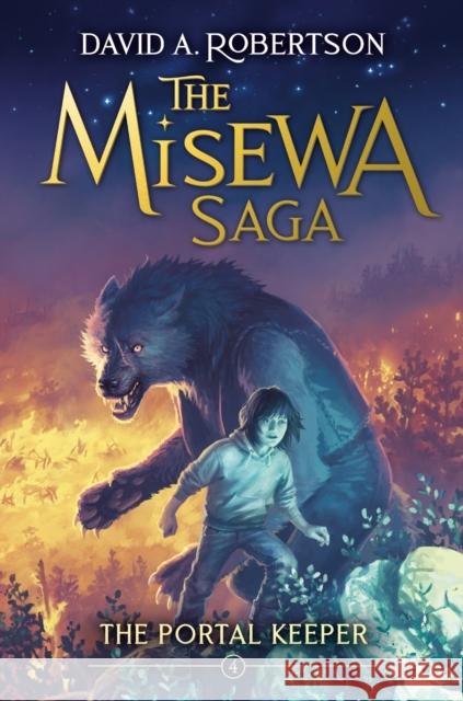 The Portal Keeper: The Misewa Saga, Book Four David A. Robertson 9781774880258 Tundra Books - książka