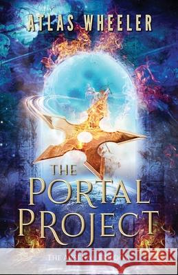 The Portal Project Atlas Wheeler 9781736261606 Atlas Wheeler - książka
