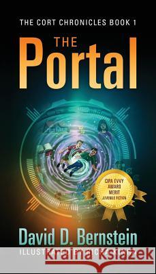 The Portal: The Cort Chronicles Book 1 David D. Bernstein 9781478783107 Outskirts Press - książka