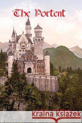 The Portent George MacDonald 9781434899378 Createspace Independent Publishing Platform - książka
