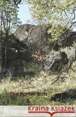 The Porter Girls & the Lost Garnets Tami J. Whitmore 9781722422158 Createspace Independent Publishing Platform - książka