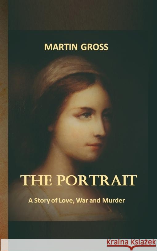 The Portrait Groß, Martin 9783384480217 tredition - książka