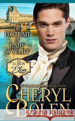 The Portrait of Lady Wycliff Cheryl Bolen 9781939602886 Harper & Appleton - książka