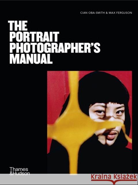 The Portrait Photographer's Manual Max Ferguson 9780500297131 Thames & Hudson Ltd - książka