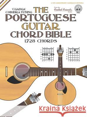 The Portuguese Guitar Chord Bible: Coimbra Tuning 1,728 Chords Tobe a. Richards 9781906207762 Cabot Books - książka