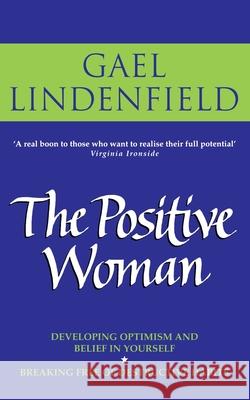 The Positive Woman Gael Lindenfield 9780007326471 HARPERCOLLINS PUBLISHERS - książka
