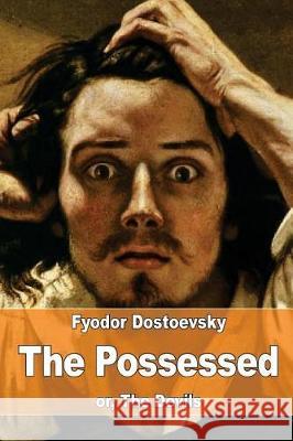 The Possessed: or, The Devils Garnett, Constance 9781975889364 Createspace Independent Publishing Platform - książka