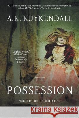 The Possession A K Kuykendall, Lane Diamond, Whitney Smyth 9781622533589 Evolved Publishing - książka