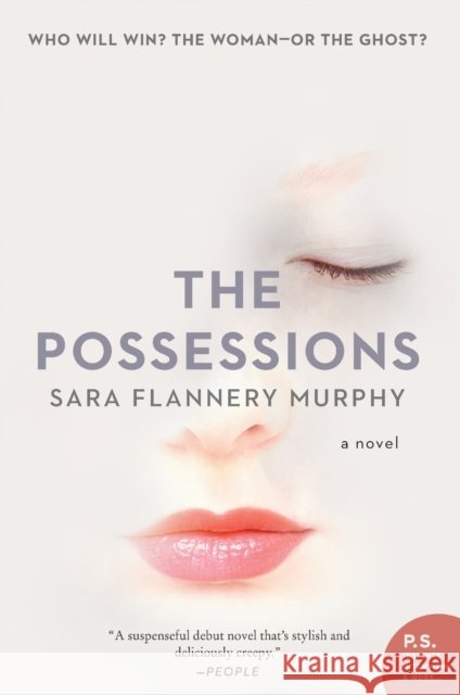 The Possessions Sara Flannery Murphy 9780062458384 Harper Paperbacks - książka