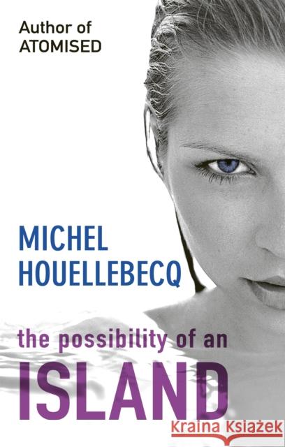 The Possibility of an Island Michel Houellebecq 9780753821183 Orion Publishing Co - książka