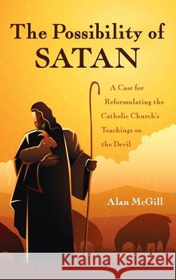 The Possibility of Satan Alan McGill 9781725266667 Pickwick Publications - książka