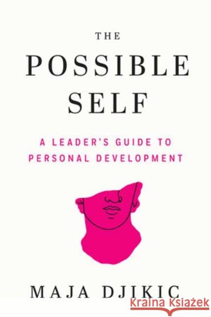 The Possible Self: A Leader's Guide to Personal Development  9781523006014 Berrett-Koehler Publishers - książka