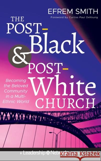 The Post-Black & Post-White Ch Smith, Efrem 9781118036587  - książka