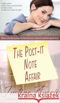 The Post-it Note Affair: A Romance Novelette of Love Lost and Found Justine Avery 9781948124997 Suteki Creative - książka