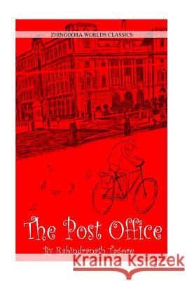 The Post Office Rabindranath Tagore 9781478214274 Createspace - książka