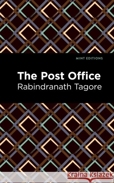 The Post Office Rabindranath Tagore Mint Editions 9781513215945 Mint Editions - książka