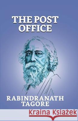 The Post Office Rabindranath Tagore   9789355845276 True Sign Publishing House - książka