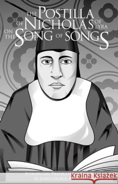 The Postilla of Nicholas of Lyra on the Song of Songs James George Kiecker 9780874627039 Marquette University Press - książka