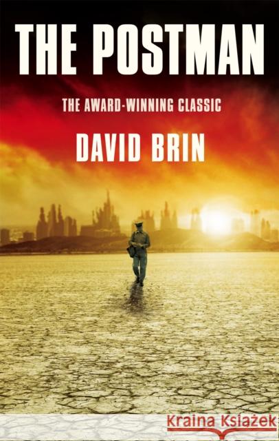 The Postman David Brin 9780356501758 Little, Brown Book Group - książka