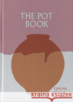 The Pot Book  9781837290512 Phaidon Press Ltd - książka