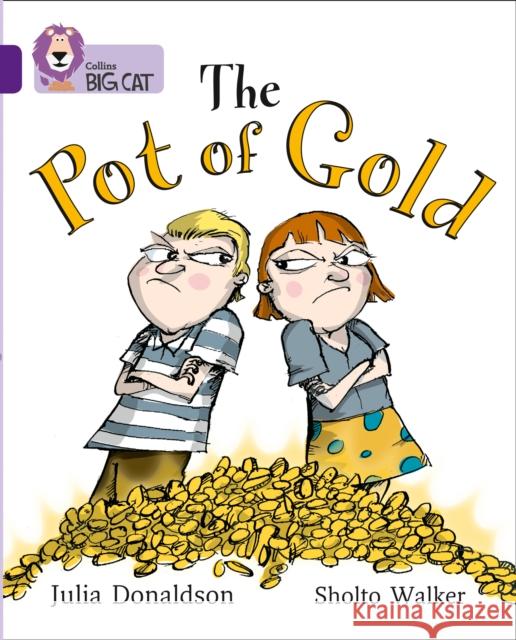 The Pot of Gold: Band 08/Purple Julia Donaldson 9780007186969 HarperCollins Publishers - książka