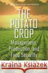 The Potato Crop  9781685070960 Nova Science Publishers Inc