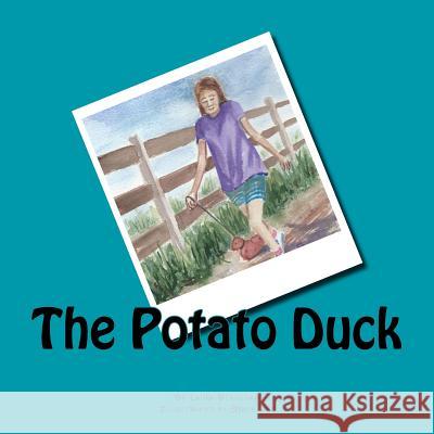 The Potato Duck Laura Blanksma Grace Dyk 9781514335192 Createspace - książka
