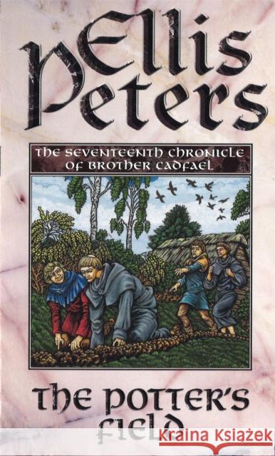 The Potter's Field Ellis Peters 9780751527339 Little, Brown Book Group - książka