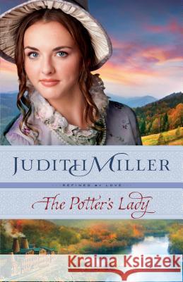 The Potter`s Lady Judith Miller 9780764212567 Baker Publishing Group - książka