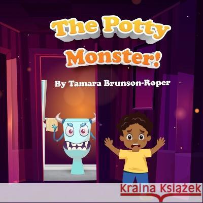 The Potty Monster! Tamara Brunson 9789692592833 Tamara Brunson - książka