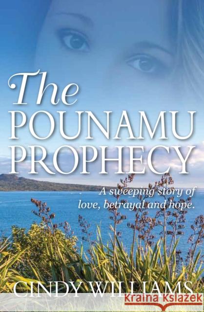 The Pounamu Prophecy Cindy Williams 9781925139457 Rhiza Press - książka