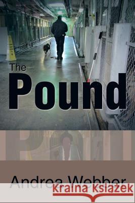 The Pound Andrea Webber 9781483680958 Xlibris Corporation - książka