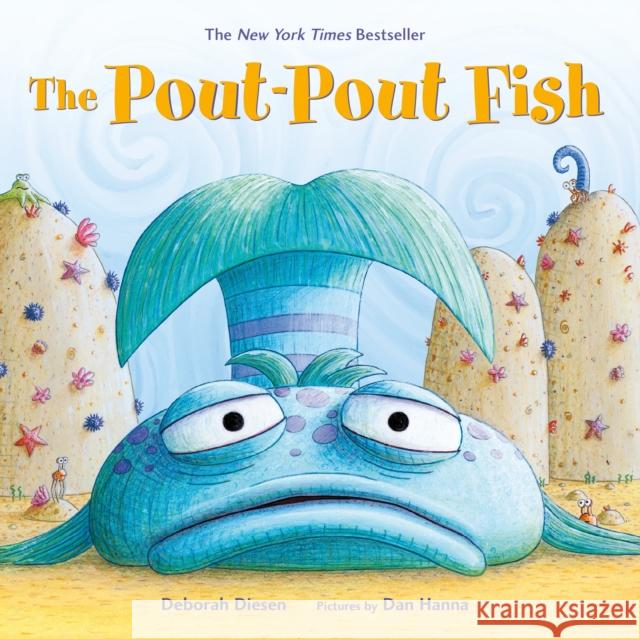 The Pout-Pout Fish Deborah Diesen 9780374312190 Farrar, Straus and Giroux (Byr) - książka