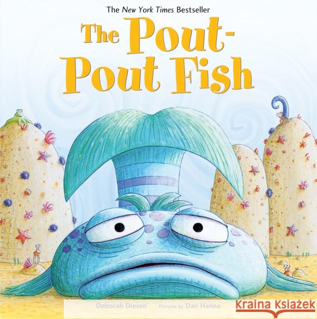 The Pout-Pout Fish Deborah Diesen Dan Hanna 9780374360962 Farrar Straus Giroux - książka