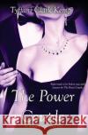 The Power Couple (Without Rules #3) Tyffani Clar 9781501063152 Createspace