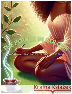 The Power In Colour Shantel, Michelle 9781067444808 Shantel - książka