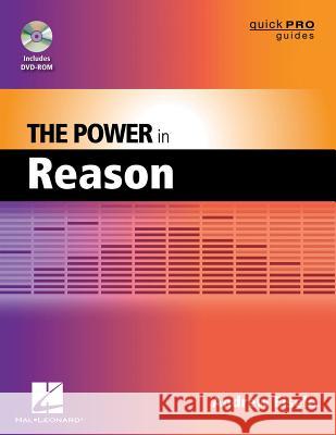 The Power in Reason [With DVD ROM] Eisele, Andrew 9781458402288 Hal Leonard Publishing Corporation - książka